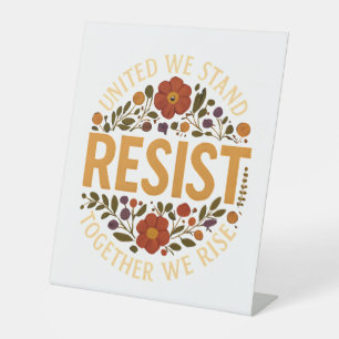 United We Stand, Together We Rise Pedestal Sign