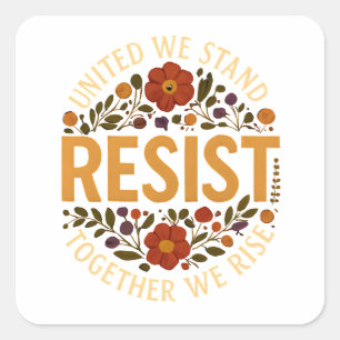 United We Stand, Together We Rise Square Sticker