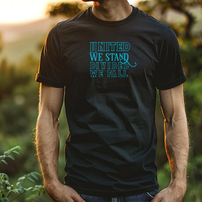 United we stand turquoise saying T-Shirt (Creator Uploaded)