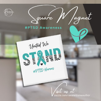 United We Stand with PTSD Heroes Square Magnet