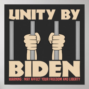 Unity By Biden Funny Joe Biden Calling for Unity Poster