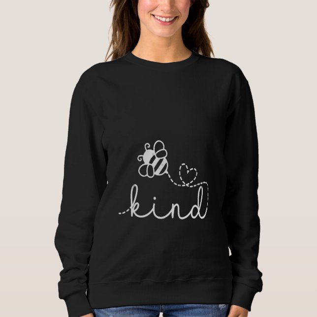 UNITY DAY Anti Bullying Bee Kind Be Kind 1 Sweatshirt (Front)