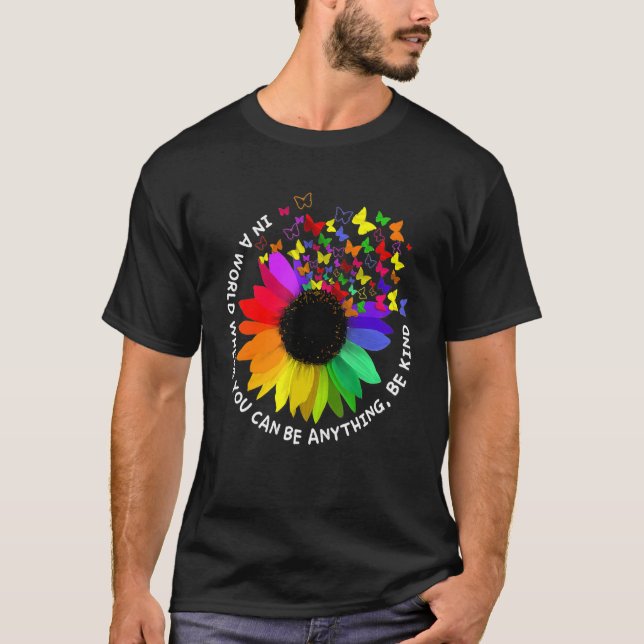 Unity Day In A World Where You Can Be Anything Be  T-Shirt (Front)