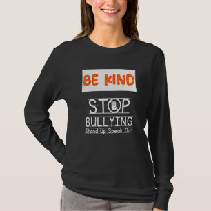 Unity Day Orange Be Kind Stop Bullying Stand Up Sp T-Shirt