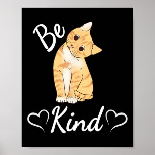 Unity Day Orange Cat Anti Bullying Be Kind Gift  Poster