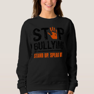 Unity Day Orange T-Shirt Stop Bullying Stand Up Sp Sweatshirt