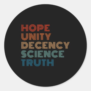 Unity Decency Science Truth Classic Round Sticker