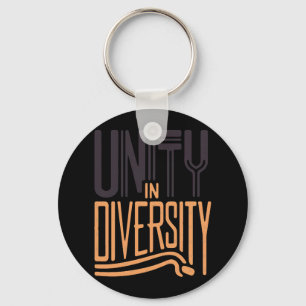 Unity In Diversity 1 Key Ring