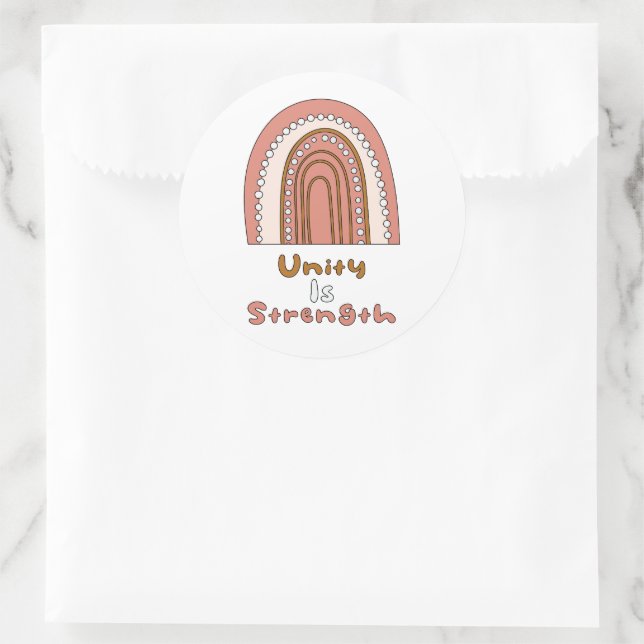 Unity is strength motivational boho rainbow classic round sticker (Bag)