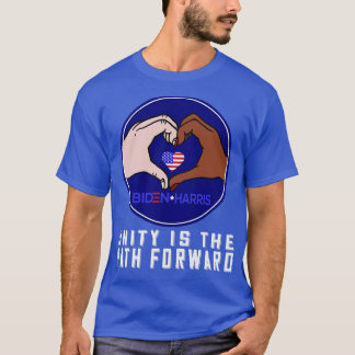 Unity is the Path Forward Biden T-Shirt