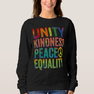 Unity kindness peace symbol equality diversity hum sweatshirt