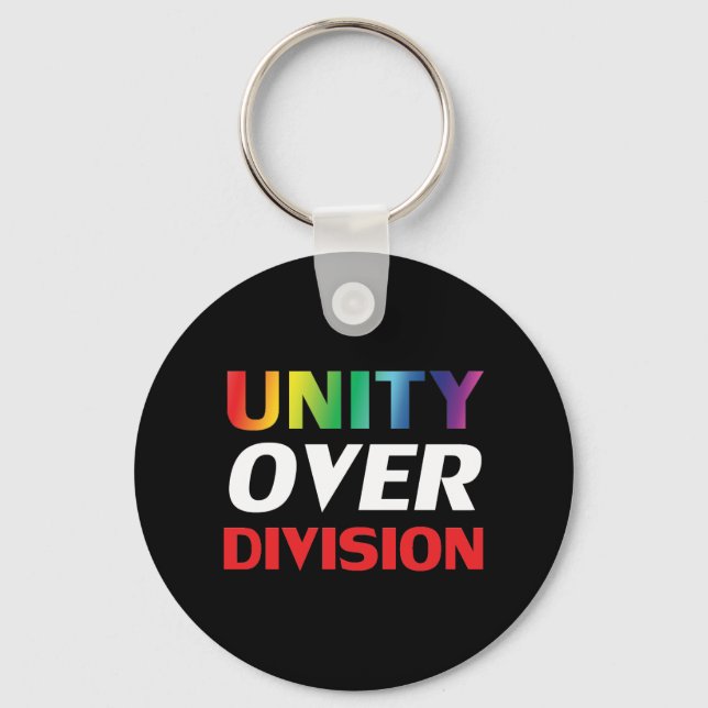 "Unity over Division" pride, lgbtq, lgbt black Key Ring (Front)