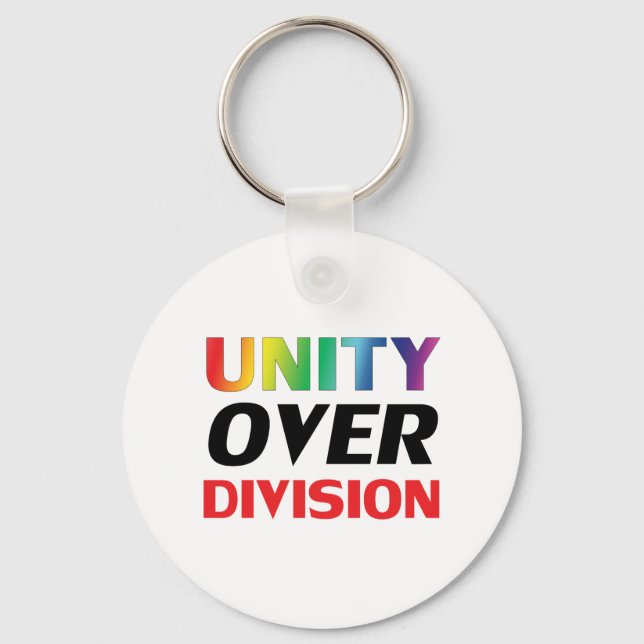 "Unity over Division" pride, lgbtq, lgbt rainbow Key Ring (Front)