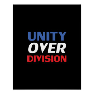 Unity over Division - red, white, blue, black Poster
