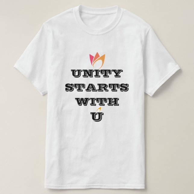 UNITY STARTS WITH U custom group tshirt (Design Front)