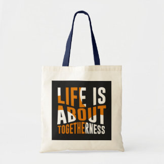 Unity Tote Bag - Life is About Togetherness"