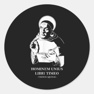 Unius Libri Philosopher Thomas Aquinas Quote  Classic Round Sticker