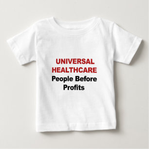 Universal HealthCare Baby T-Shirt