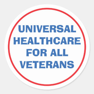 Universal Healthcare for All Veterans Classic Round Sticker