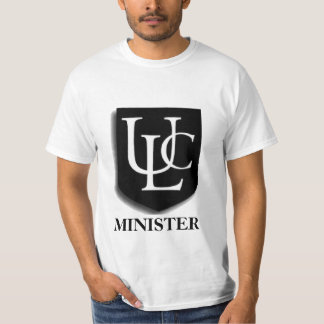 Universal Life Church, MINISTER T-Shirt