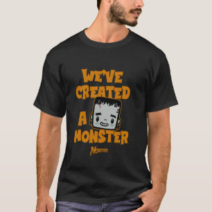Universal Monsters We've Created A Monster Franken T-Shirt