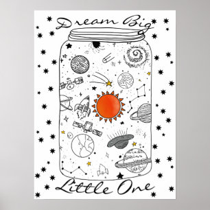 Universe in a Jar Dream Big Little One Poster