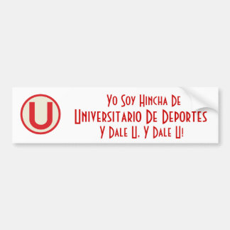 universitario, Yo Soy Hincha De, Universitario ... Bumper Sticker