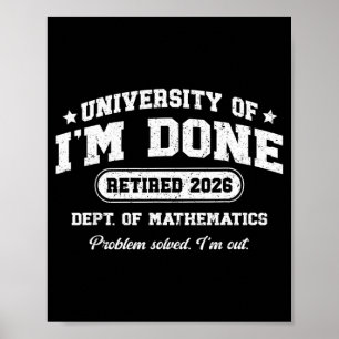 University of Done Retired 2026 Math Teacher Poster
