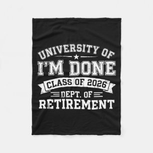 University Of Done Retirement Graduation 2026 Fleece Blanket