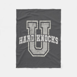 University Of Hard Knocks Life Goals College Schoo Fleece Blanket