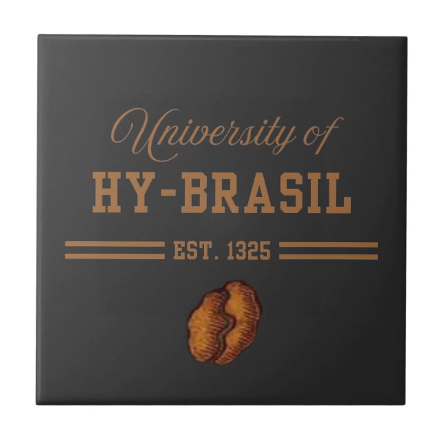 University of Hy-Brasil, Est. 1325 Ceramic Tile (Front)