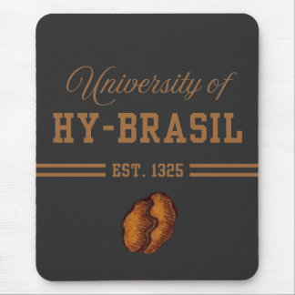 University of Hy-Brasil, Est. 1325 Mouse Pad