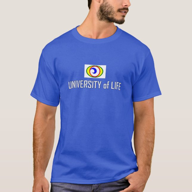 UNIVERSITY of LIFE T-Shirt (Front)