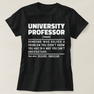 University Professor Noun Class Instructor Funny T-Shirt