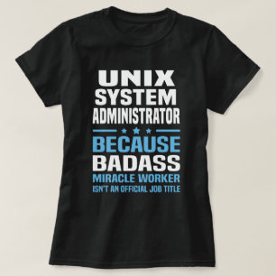 UNIX System Administrator T-Shirt