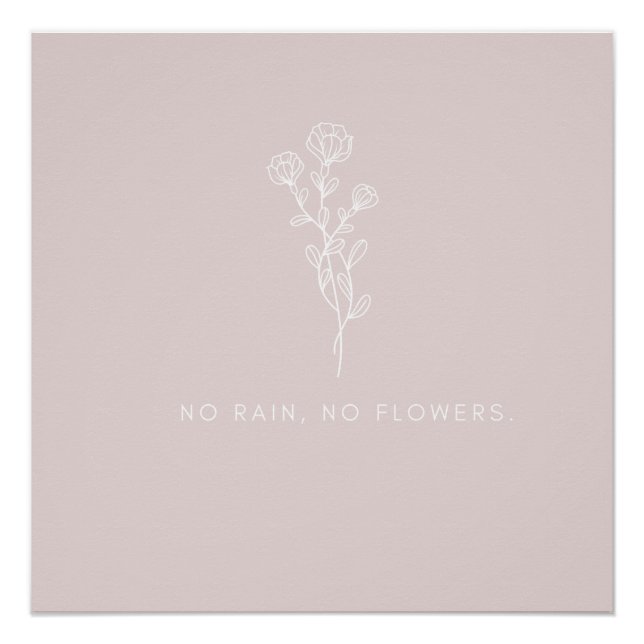 Unknown beautiful flower without rain no flowers g poster (Front)