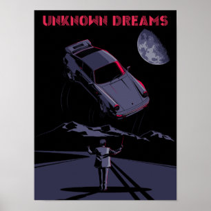 Unknown Dreams - Classic car Poster