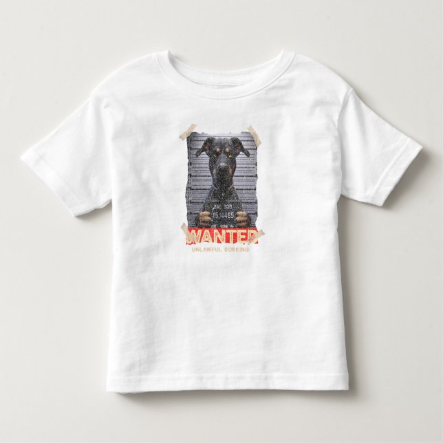 Unlawful Barking: The Doberman's Stern Warning Toddler T-Shirt (Front)