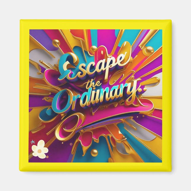 "Unleash Life's Vibrancy" Magnet (Front)