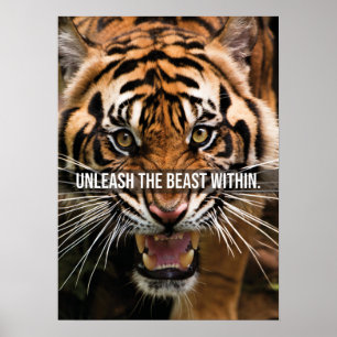 Unleash The Beast Within - Tiger Motivational Poster