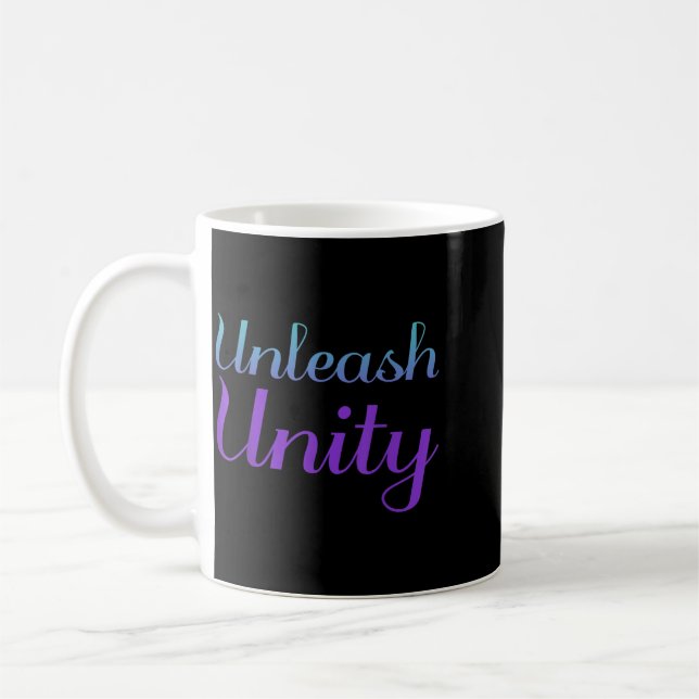 Unleash Unity Prevention Design Coffee Mug (Left)