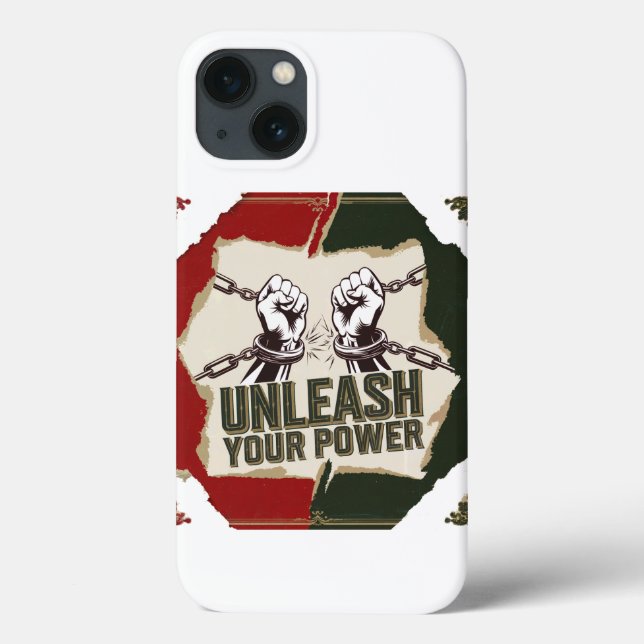 Unleash Your Power iphone case Breaking Chains (Back)