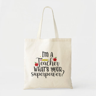 Unleash Your Superpower: Teacher Appreciation Tote Bag