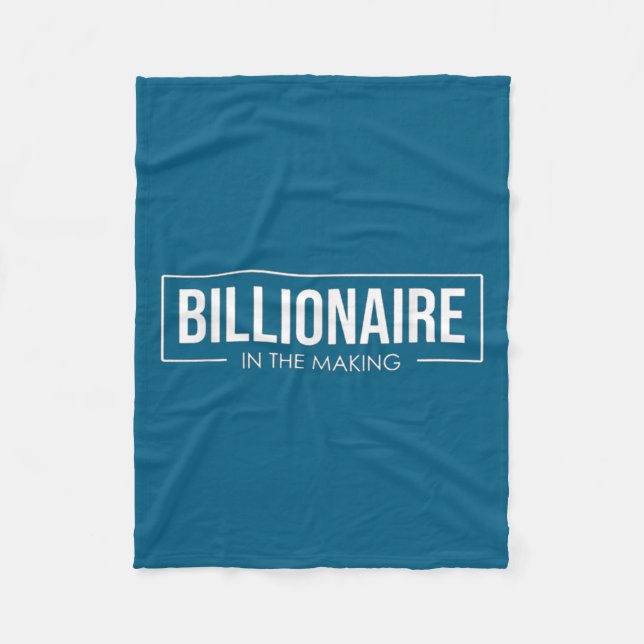 Unleash Your Tential User Billionaire In The Makin Fleece Blanket (Front)