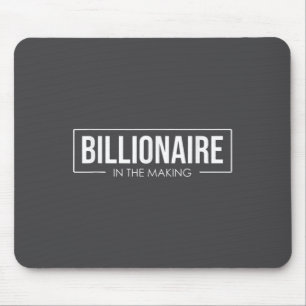 Unleash Your Tential User Billionaire In The Makin Mouse Pad