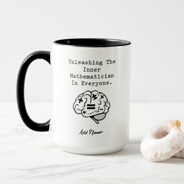 Unleashing The Inner Mathematician In Everyone Mug (With Donut)