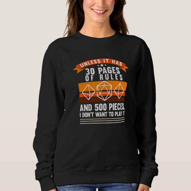 Unless It Has 30 Pages Roleplaying RPG TTRPG Table Sweatshirt (Front)