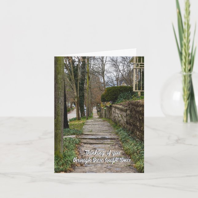 Unlevel Pathway Tough Times Thinking Of You Card (Front)