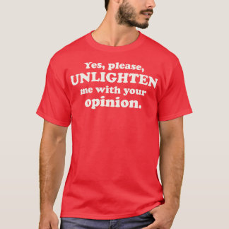 UNLIGHTEN Me T-Shirt