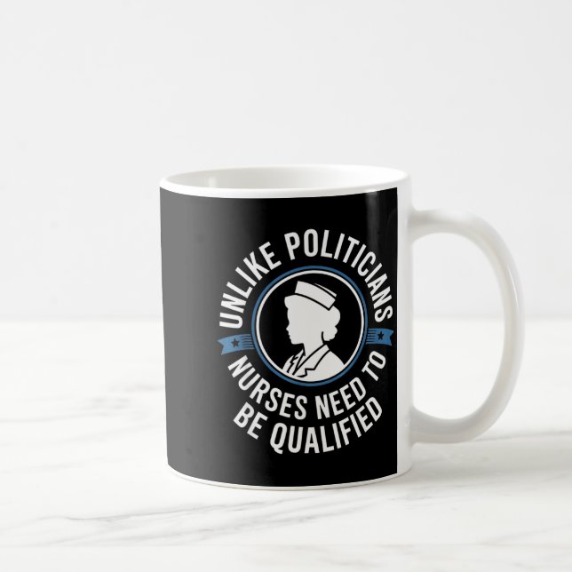 Unlike Liticians Nurses Need To Be Qualified Sarca Coffee Mug (Right)